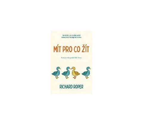 Mít pro co žít