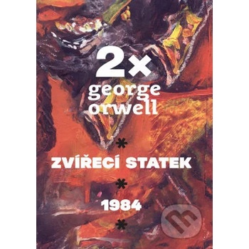 2x Orwell Rok 1968, Zvířecí statek - George Orwell