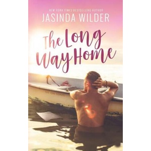 The Long Way Home | Jasinda Wilder (ISBN: 9781941098899)
