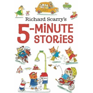 Richard Scarry`s 5-Minute Stories (ISBN: 9780593310007)