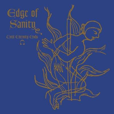 Edge Of Sanity - Until Eternity Ends (Reissue) (180 g) (EP) (0196588777615)