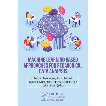 Machine Learning based Approaches for Pedagogical Data Analysis