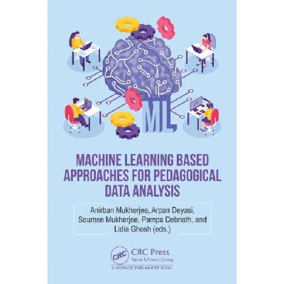 Machine Learning based Approaches for Pedagogical Data Analysis