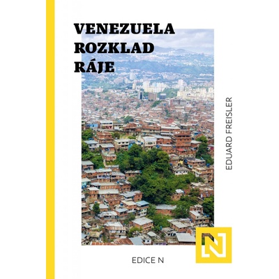 Venezuela: Rozklad ráje