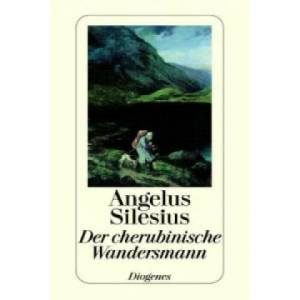 Der cherubinische Wandersmann | Angelus Silesius (2006)