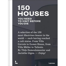 150 Houses You Need to Visit Before You Die Lannoo Publishers