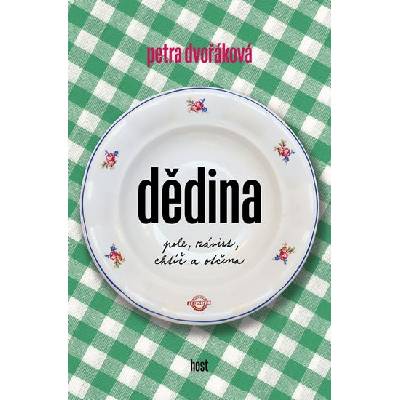 DĚDINA (BROŽOVANÁ) - Dvořáková Petra