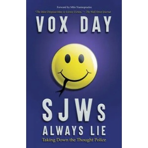 SJWs Always Lie | Vox Day (2015)