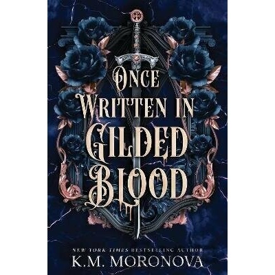 Once Written in Gilded Blood