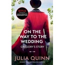 On The Way To The Wedding - Julia Quinn