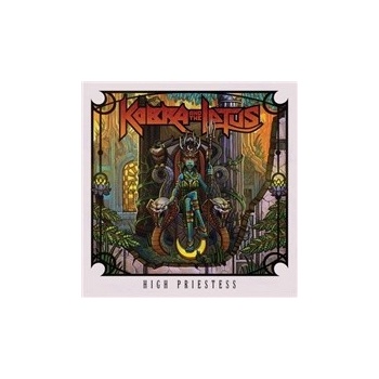 KOBRA AND THE LOTUS: HIGH PRIESTESS, CD