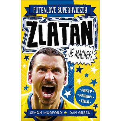 Zlatan je macher! - Mugford Simon , Green Dan