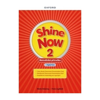 Shine Now 2 Teacher´s Guide with Digital pack Czech edition Oxford University Press