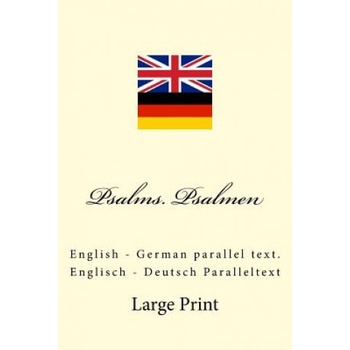 Psalms. Psalmen: English - German parallel text. Englisch - Deutsch Paralleltext | Ivan Kushnir