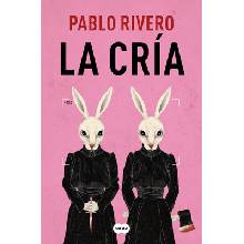 La Cra / The Child Rivero PabloPaperback