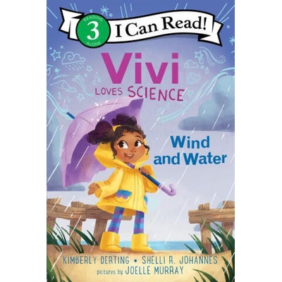 Vivi Loves Science: Wind and Water | Shelli R. Johannes, Joelle Murray