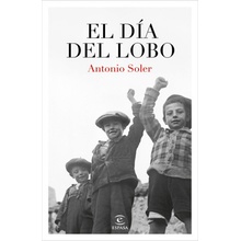EL DIA DEL LOBO SOLER,ANTONIO Kniha