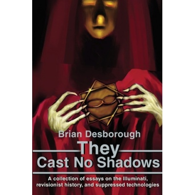 They Cast No Shadows | Brian R. Desborough