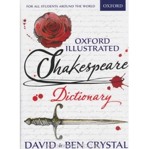 Oxford Illustrated Shakespeare Dictionary (2015)