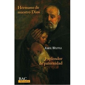 HERMANO DE NUESTRO DIOS ; ESPLENDOR DE PATERNIDAD (2021)