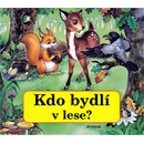 Kdo bydlí v lese?