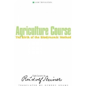 Agriculture Course | Rudolf Steiner (2004)