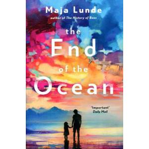 End of the Ocean | MAJA LUNDE (ISBN: 9781471175541)