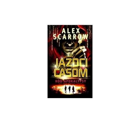 Kód apokalypsy - Alex Scarrow