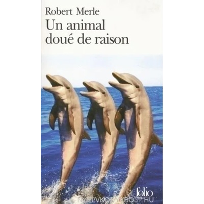 Un animal doue de raison | Rosen Merle