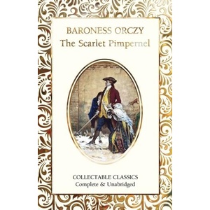 Scarlet Pimpernel | Baroness Orczy (ISBN: 9781839647659)