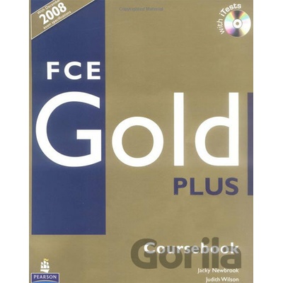 FCE Gold Plus Course Book with iTest CD ROM