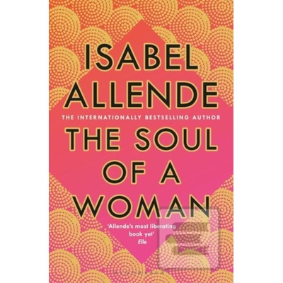 The Soul of a Woman - Isabel Allende
