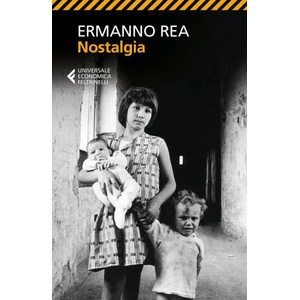Nostalgia | Ermanno Rea (ISBN: 9788807890741)