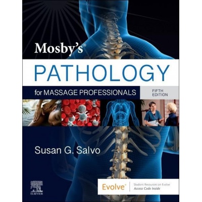 Mosby's Pathology for Massage Professionals | Susan G. Salvo