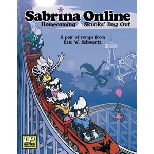 Sabrina Online 'Homecoming & Skunks Day Out' | Eric W Schwartz (ISBN: 9780953784783)