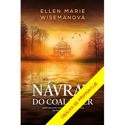 Návrat do Coal River