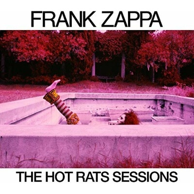 Frank Zappa – The Hot Rats Sessions CD