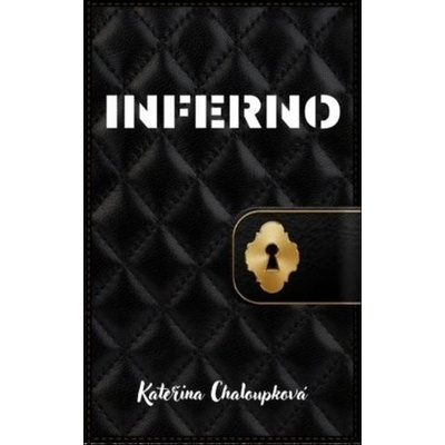 Inferno - Kateřina Chaloupková