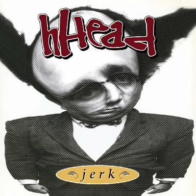 hHead - Jerkfireman LP