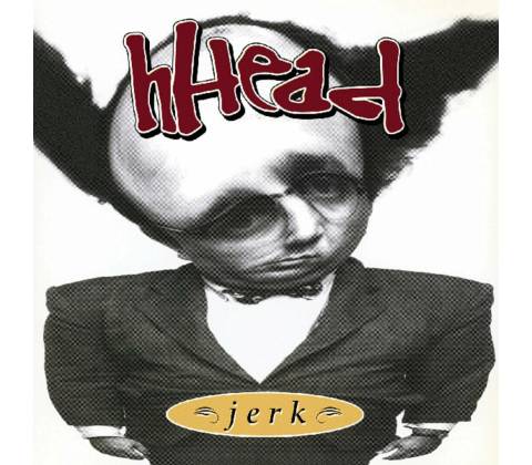hHead - Jerkfireman LP
