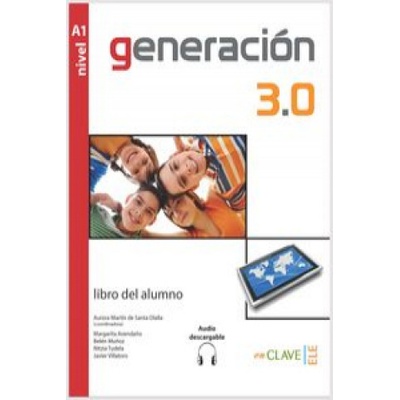 Generación 3.0 - Libro del alumno A1 + audio descargable