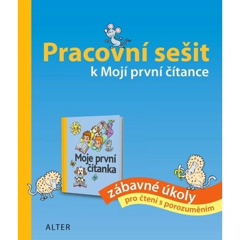 Pracovní sešit k Mojí první čítance - Hana Staudková