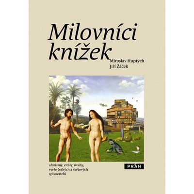 Milovníci knížek - Miroslav Huptych, Jiří Žáček