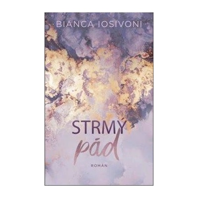 Strmý pád - Bianca Iosivoni