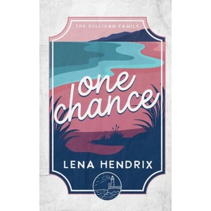 One Chance | Lena Hendrix (2023)
