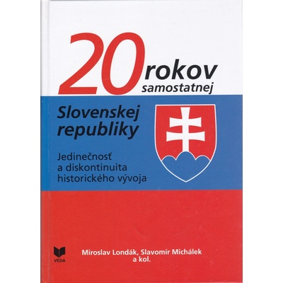 20 rokov samostatnej Slovenskej republiky