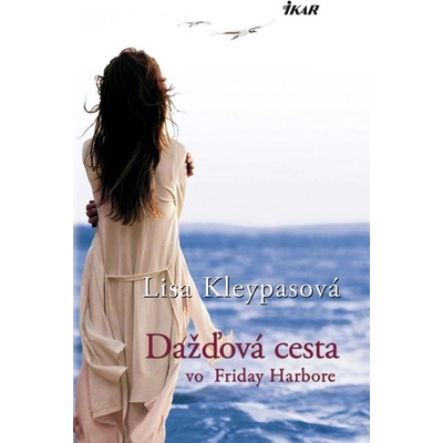 Dažďová cesta vo Friday Harbore - Kleypasová Lisa