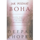 Jak poznat boha - Deepak Chopra