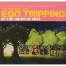 Hudba FLAMING LIPS, THE - EGO TRIPPING AT THE GATES OF H LP