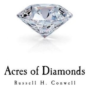 Acres of Diamonds: Russell H. Conwell | Russell H Conwell (2017)